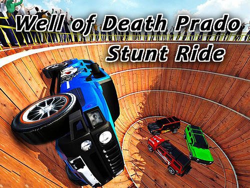 game pic for Well of death Prado stunt ride